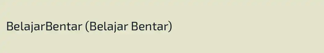 BelajarBentar (Belajar Bentar)